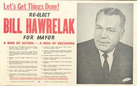 Let's Get Things Done! Re-elect Bill Hawrelak for mayor. A man of action --- a man of decisions