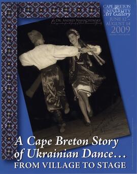 A Cape Breton Story of Ukrainian Dance… From Village to Stage