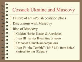 4 - Cossack Ukraine and Muscovy