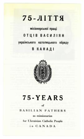 Brochure of the 75th anniversary of Basilian Fathers as missionaries for Ukrainian Catholics, Canada
