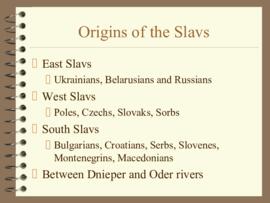 1B - Origins of the Slavs