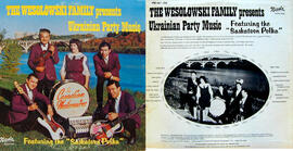 The Wesolowsky Family presents Ukrainian party music featuring "The Saskatoon Polka"